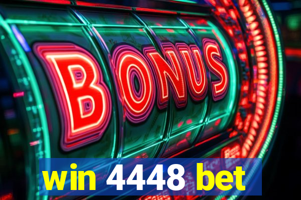 win 4448 bet